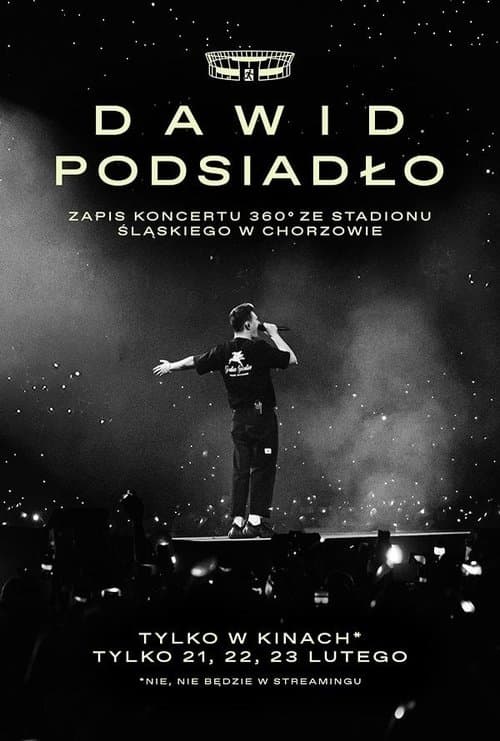 Dawid Podsiadło - zapis koncertu 360° ze Stadionu Śląskiego w Chorzowie (2025) poster