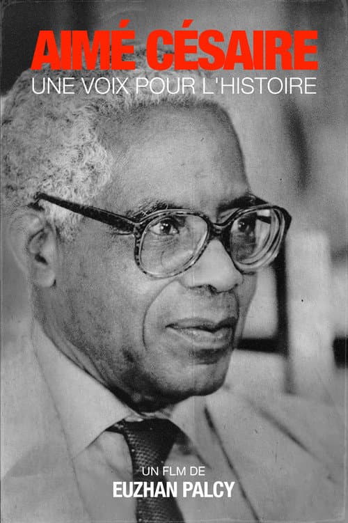Aimé Césaire, Une voix pour l'histoire (1995) poster