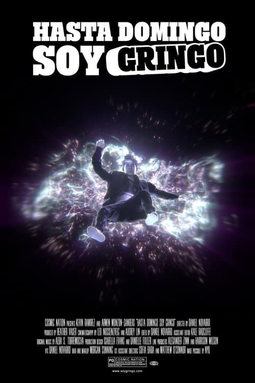 Hasta Domingo Soy Gringo (2020) poster
