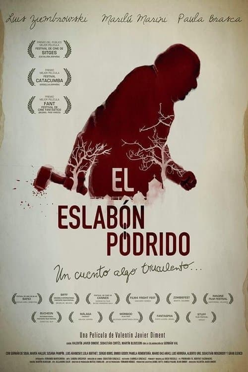 El eslabón podrido (2015) poster
