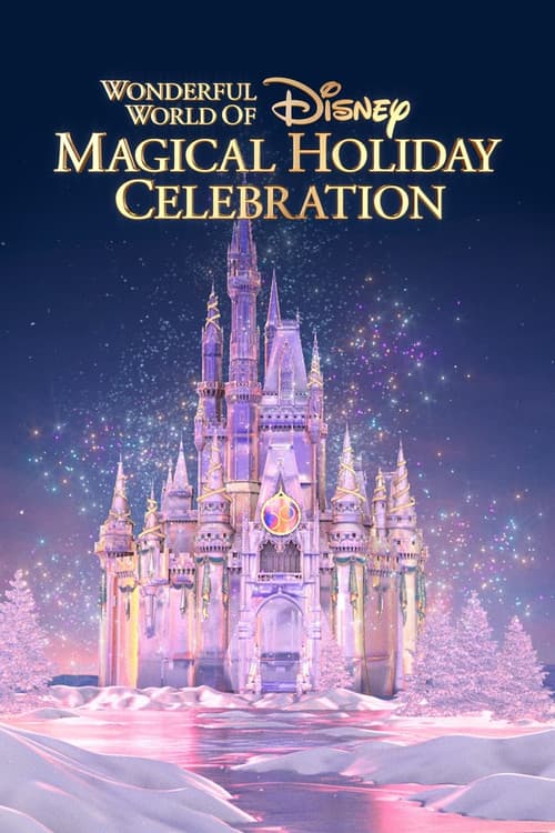 The Wonderful World of Disney: Magical Holiday Celebration (2021) poster