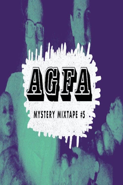 AGFA Mystery Mixtape #5: Haunted Lives (2020) poster