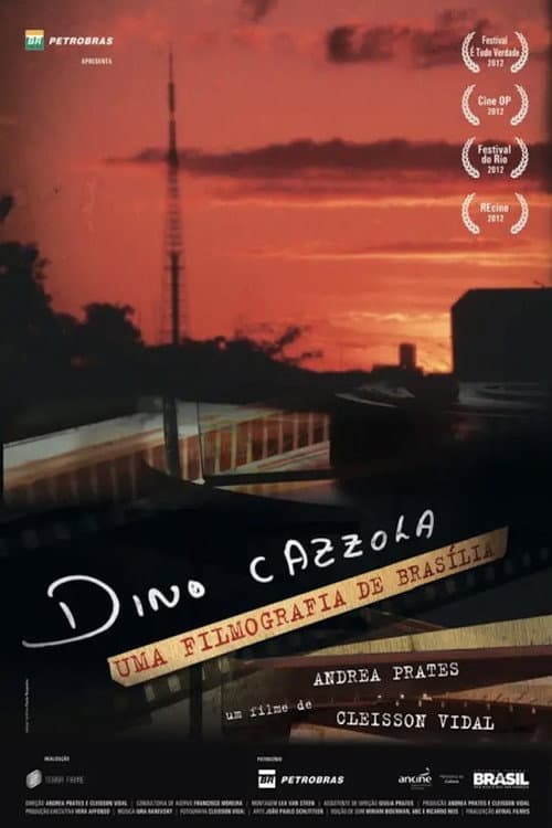 Dino Cazzola: Uma Filmografia de Brasília (2012) poster
