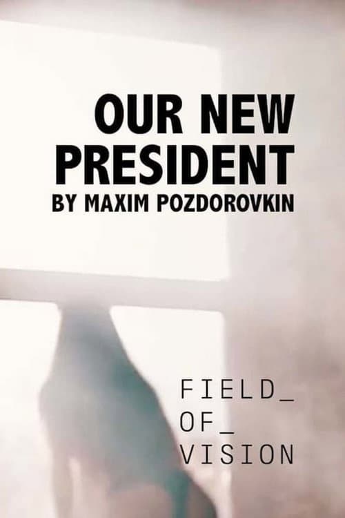 Our New President (2017) poster