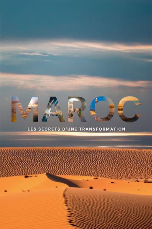 Maroc : les secrets d'une transformation (2026) poster
