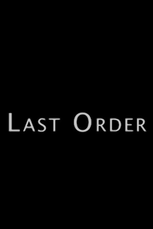 Last Order (2011) poster