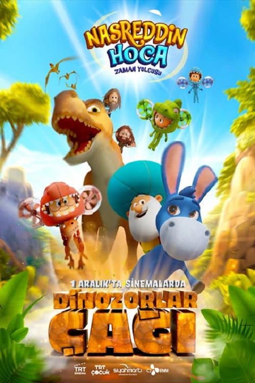 Nasreddin Hoca Zaman Yolcusu 2: Dinozorlar Çağı (2023) poster