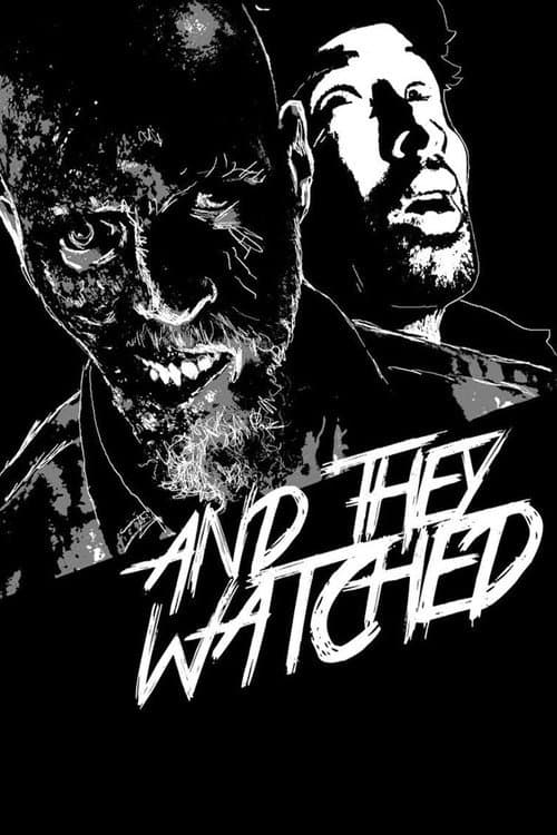 And They Watched (2015) poster