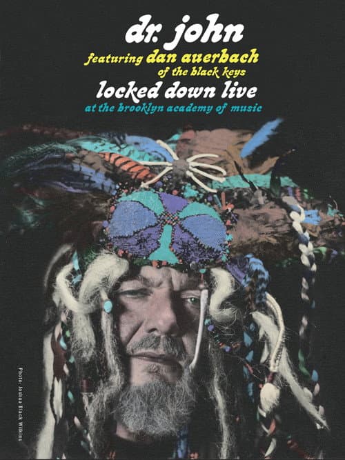 Dr. John featuring Dan Auerbach of The Black Keys: Locked Down Live at the Brooklyn Academy of Music (2012) poster