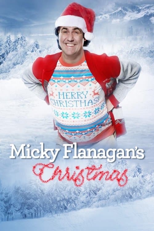Micky Flanagan's Christmas (2018) poster