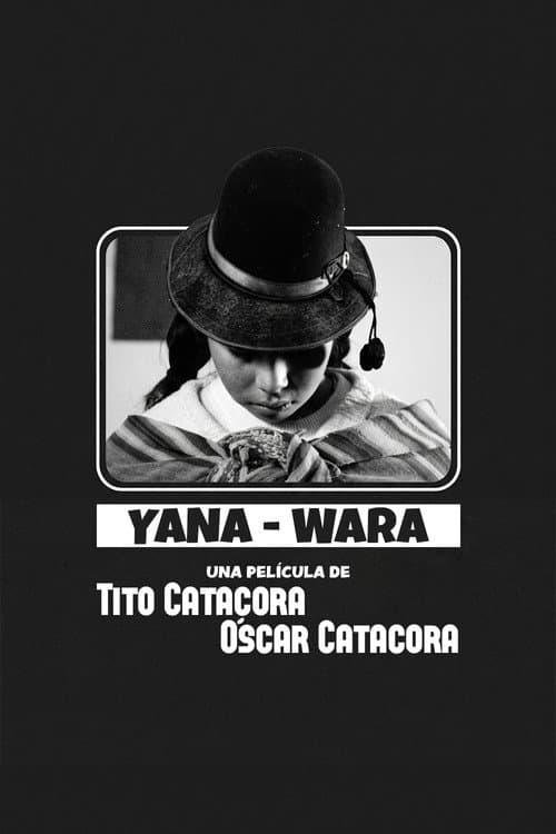 Yana-Wara (2024) poster