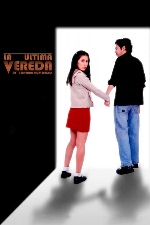 La Última Vereda (2008) poster