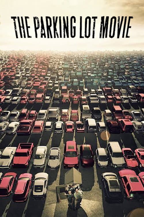 The Parking Lot Movie (2010) poster