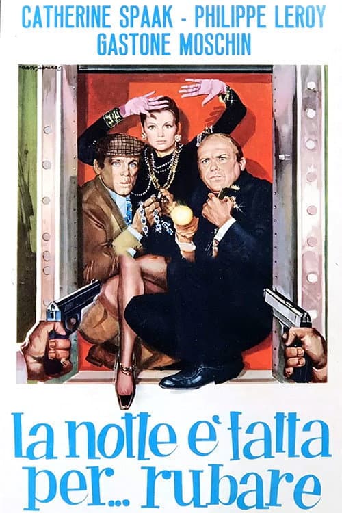 La notte è fatta per... rubare (1967) poster