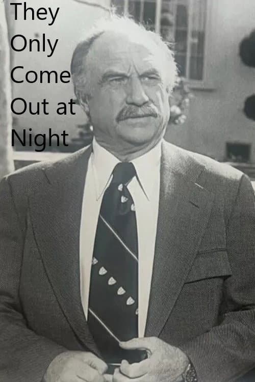 They Only Come Out at Night (1975) poster