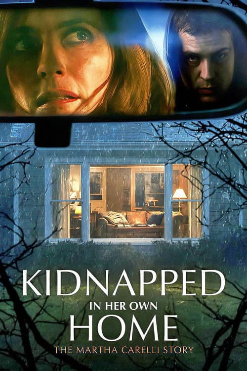 Kidnapped in Her Own Home: The Martha Carelli Story (2026) poster