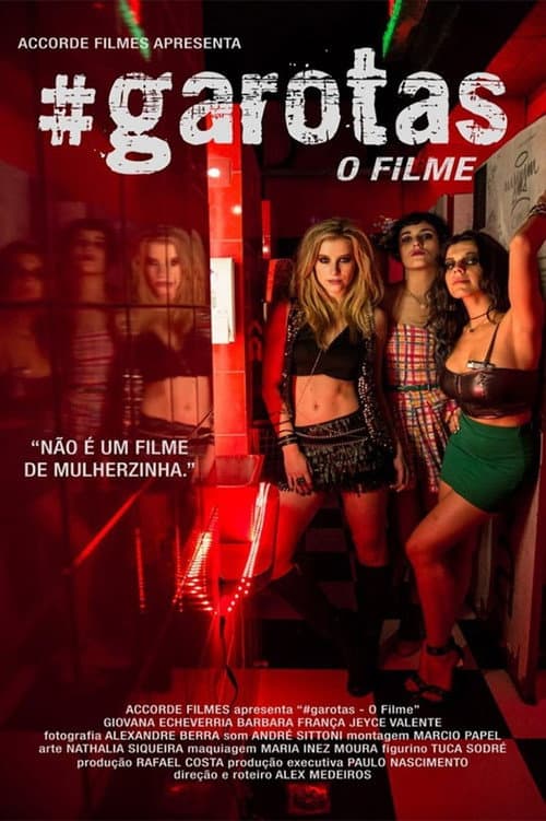 #Garotas - O Filme (2015) poster