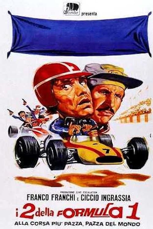 I due della F. 1 alla corsa più pazza, pazza del mondo (1971) poster