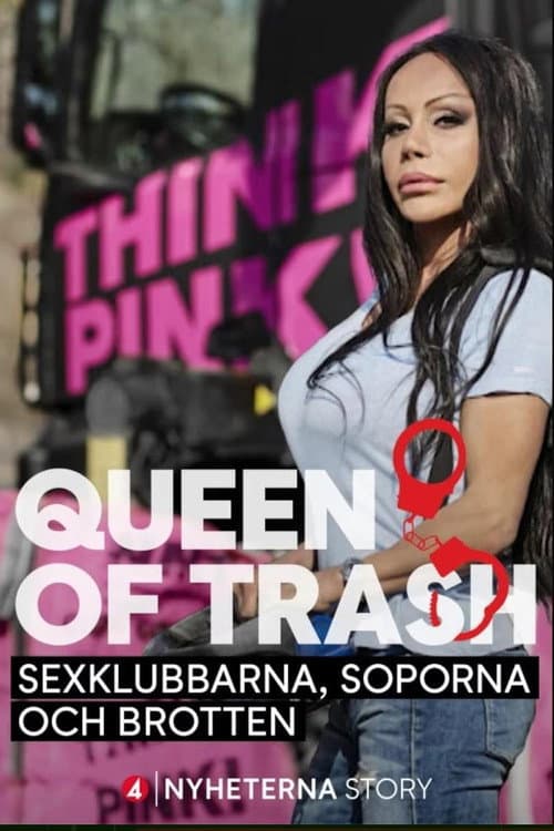 Queen of trash - sexklubbarna, soporna och brotten (2024) poster