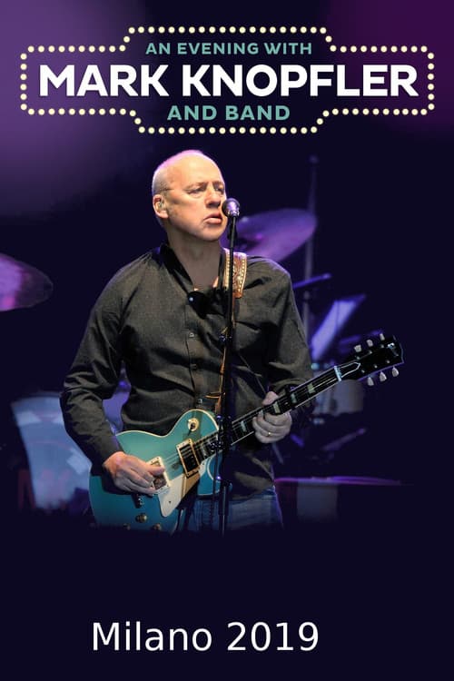 Mark Knopfler - Milano 2019 (2019) poster