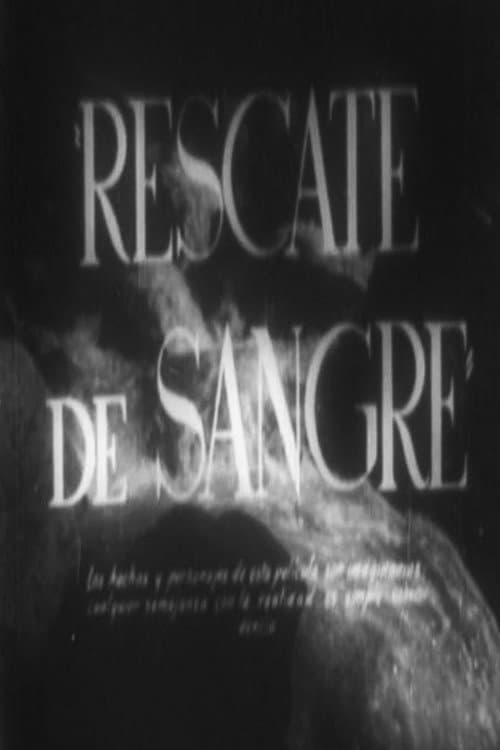 Rescate de sangre (1952) poster