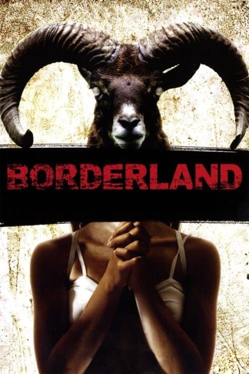 Borderland (2007) poster