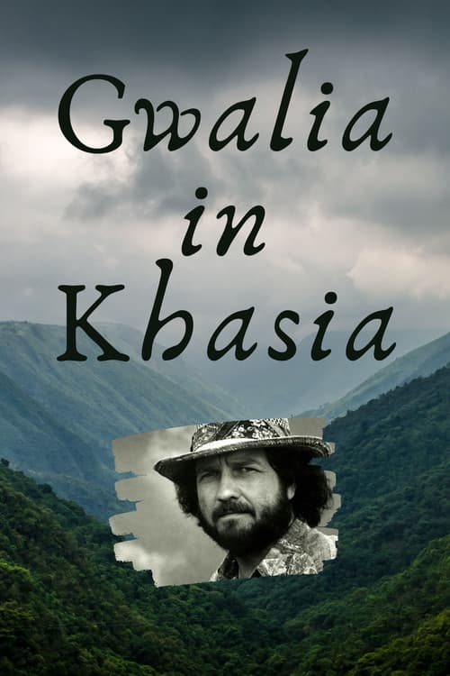Gwalia in Khasia (1995) poster