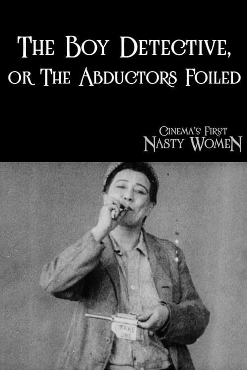 The Boy Detective, or The Abductors Foiled (1908) poster