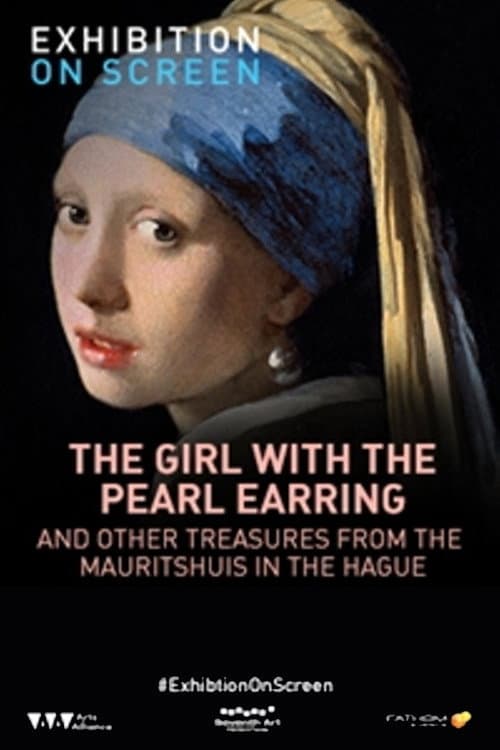 Girl with a Pearl Earring: And Other Treasures from the Mauritshuis (2015) poster