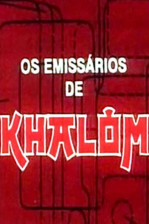 Os Emissários de Khalôm (1988) poster