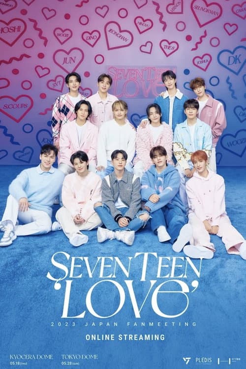SEVENTEEN 2023 JAPAN FANMEETING 'LOVE' (2023) poster