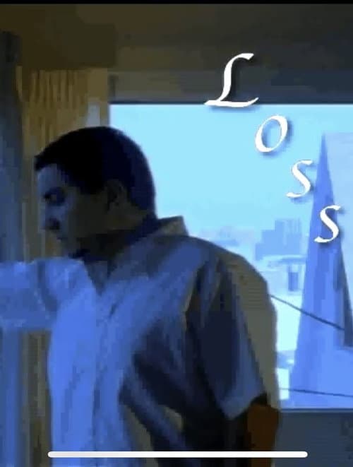 Loss: The Movie (2006) poster