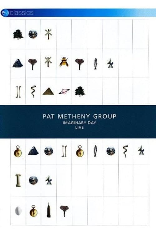 Pat Metheny Group: Imaginary Day Live (1998) poster