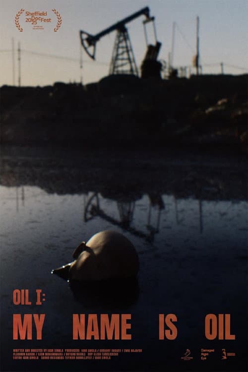 My Name Is Oil (2025) poster