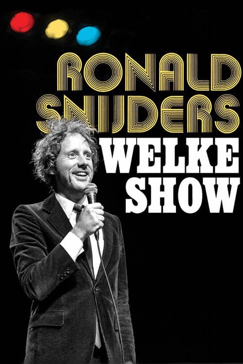 Ronald Snijders: Welke Show (2017) poster