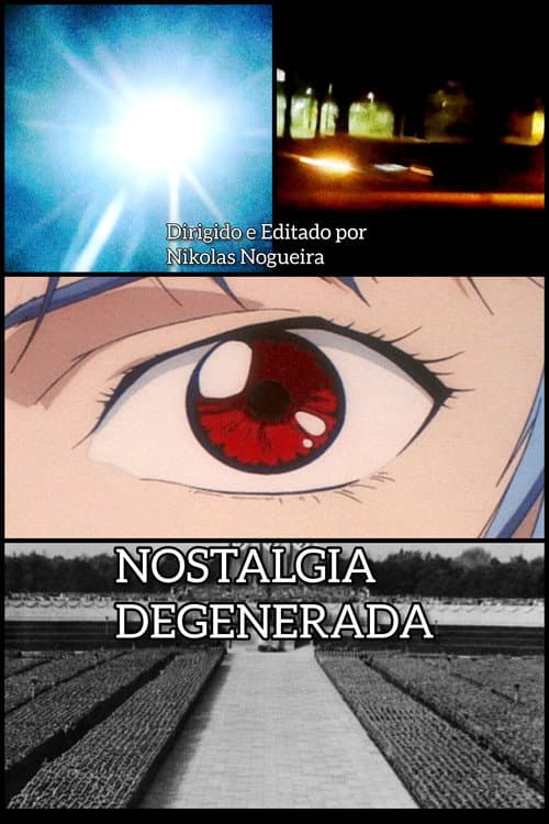 Nostalgia Degenerada (2025) poster