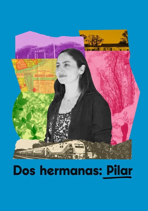 Dos hermanas: Pilar (2024) poster