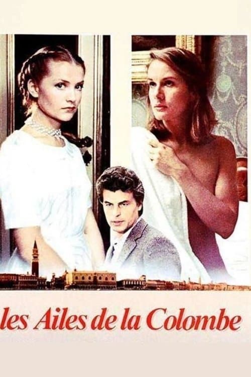 Les Ailes de la colombe (1981) poster