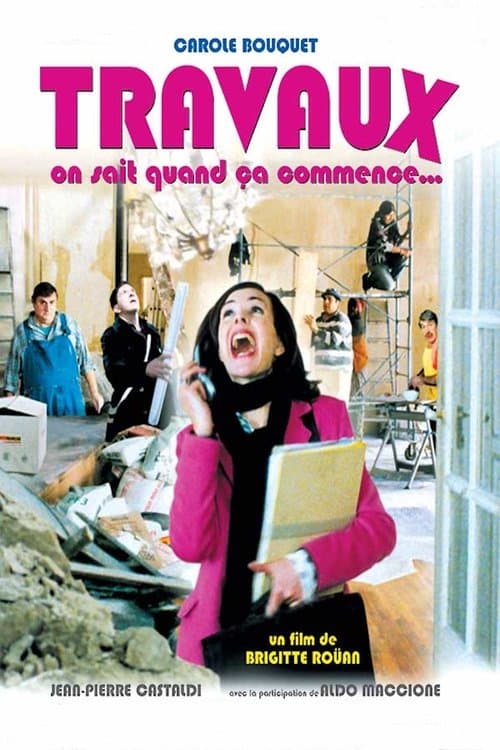 Travaux, on sait quand ça commence... (2005) poster
