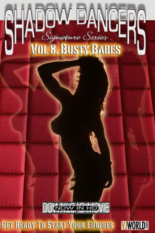 Shadow Dancers Vol 8 - Busty Babes (2014) poster