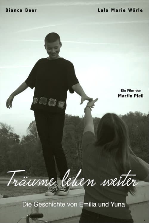Träume leben weiter - Die Geschichte von Emilia und Yuna (2025) poster