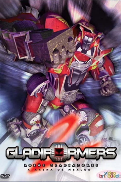 Gladiformers - Robôs Gladiadores 2: A Arena de Mexlus (2009) poster
