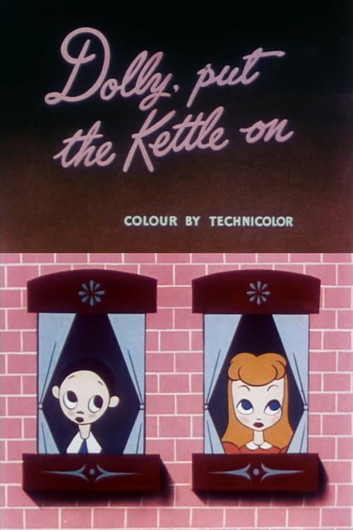 Dolly, Put the Kettle On (1947) poster