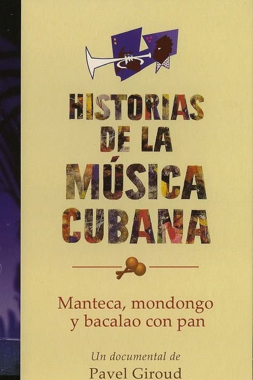 Manteca, mondongo y bacalao con pan: una mirada al jazz cubano (2008) poster