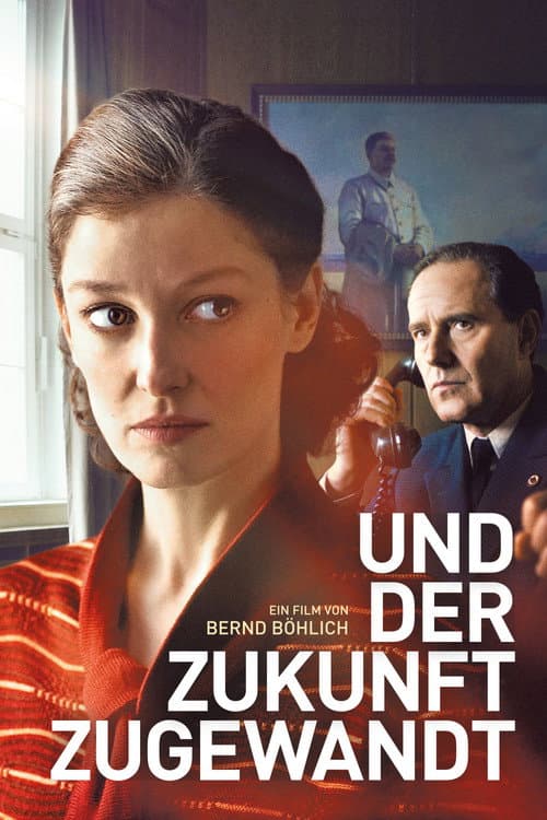 Und der Zukunft zugewandt (2018) poster
