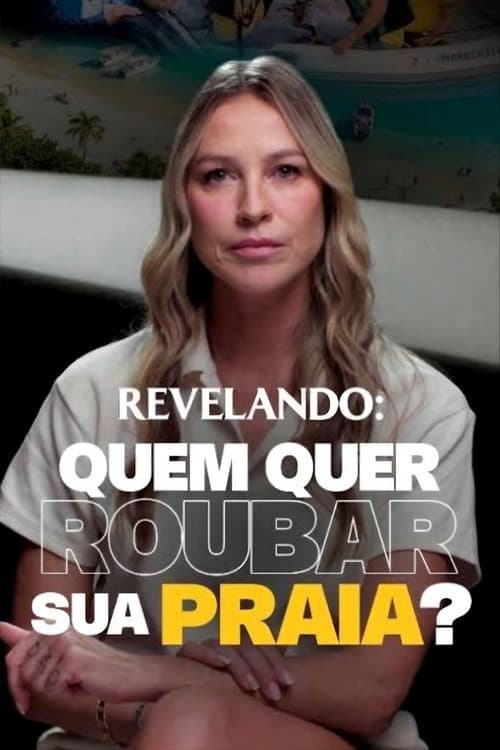Quem quer roubar sua praia? (2026) poster