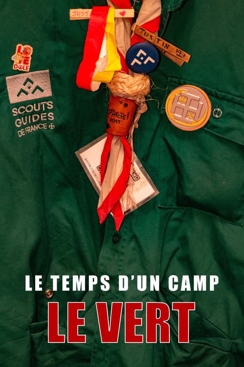 Le Temps d'un Camp : Le Vert (2025) poster