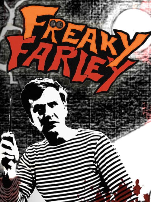 Freaky Farley (2007) poster