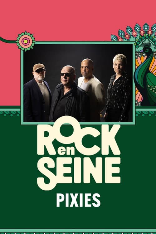 Pixies - Rock en Seine 2024 (2024) poster