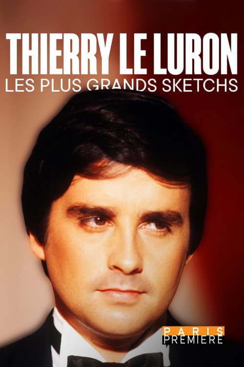 Thierry Le Luron, les plus grands sketchs (2021) poster